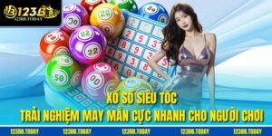 Xổ Số Siêu Tốc – Trải Nghiệm May Mắn Cực Nhanh Cho Người Chơi